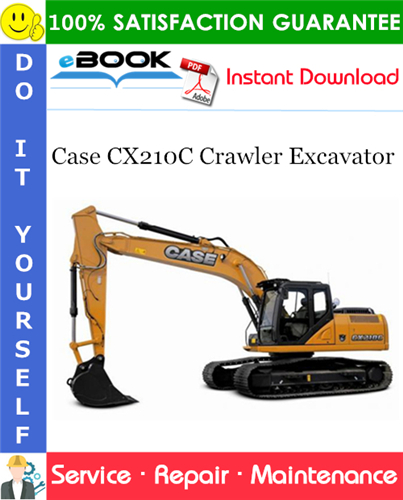 Case CX210C Crawler Excavator Service Repair Manual