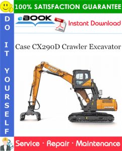 Case CX290D Crawler Excavator Service Repair Manual (NA Market)