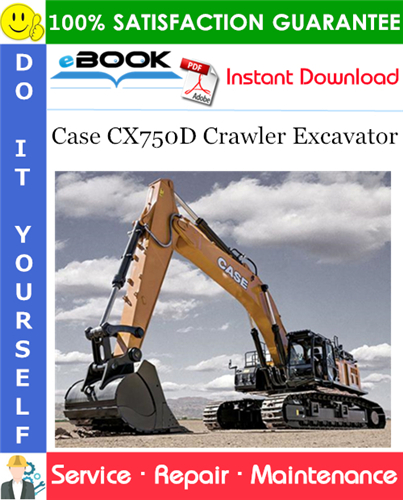 Case CX750D Crawler Excavator Service Repair Manual (NA Market)