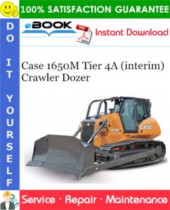 Case 1650M Tier 4A (interim) Crawler Dozer Service Repair Manual