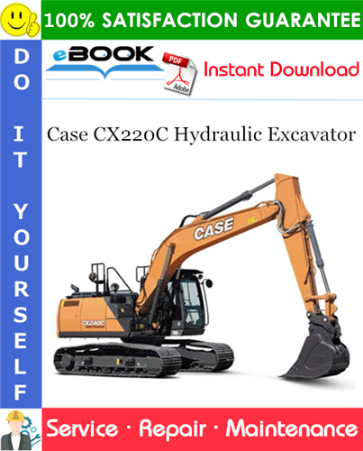 Case CX220C Hydraulic Excavator Service Repair Manual