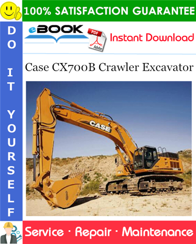Case CX700B Crawler Excavator Service Repair Manual