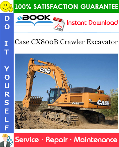 Case CX800B Crawler Excavator Service Repair Manual