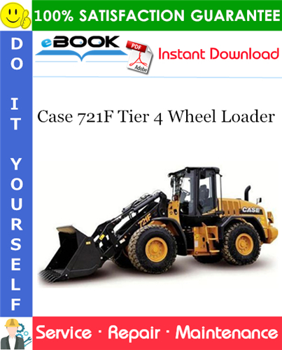 Case 721F Tier 4 Wheel Loader Service Repair Manual