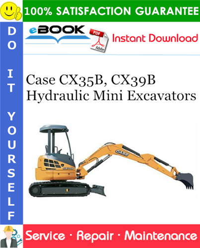 Case CX35B, CX39B Hydraulic Mini Excavators Service Repair Manual