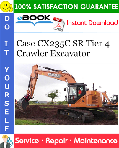 Case CX235C SR Tier 4 Crawler Excavator Service Repair Manual