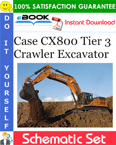 Case CX800 Tier 3 Crawler Excavator Schematic Set