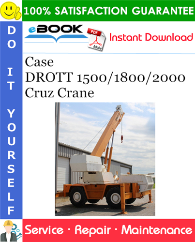 Case DROTT 1500/1800/2000 Cruz Crane Service Repair Manual