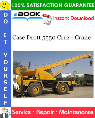 Case Drott 5550 Cruz - Crane Service Repair Manual