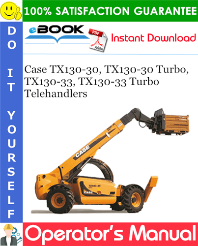 Case TX130-30, TX130-30 Turbo, TX130-33, TX130-33 Turbo Telehandlers