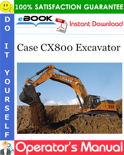 Case CX800 Excavator Operator's Manual