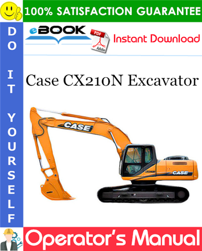 Case CX210N Excavator Operator's Manual