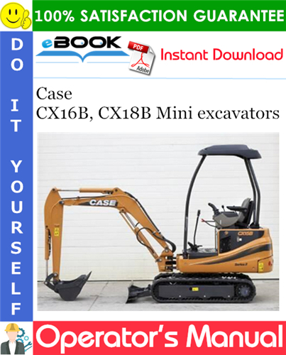 Case CX16B, CX18B Mini excavators Operator's Manual