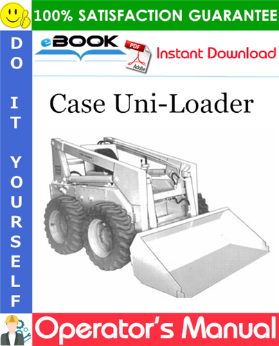Case Uni-Loader Operator's Manual