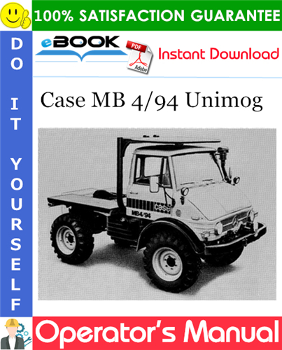 Case MB 4/94 Unimog Operator's Manual