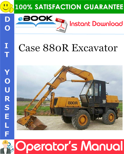 Case 880R Excavator Operator's Manual