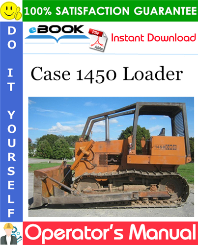 Case 1450 Loader Operator's Manual