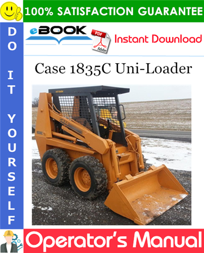 Case 1835C Uni-Loader Operator's Manual