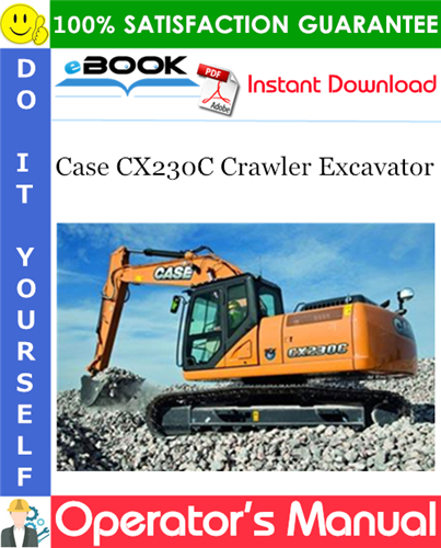 Case CX230C Crawler Excavator Operator's Manual