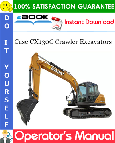 Case CX130C Crawler Excavators Operator's Manual