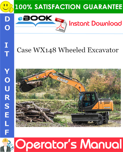 Case WX148 Wheeled Excavator Operator's Manual