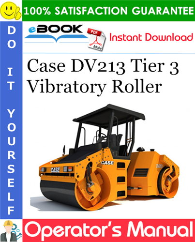 Case DV213 Tier 3 Vibratory Roller Operator's Manual