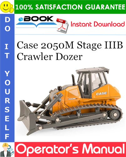 Case 2050M Stage IIIB Crawler Dozer Operator's Manual