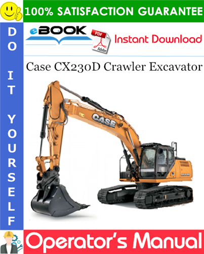 Case CX230D Crawler Excavator Operator's Manual
