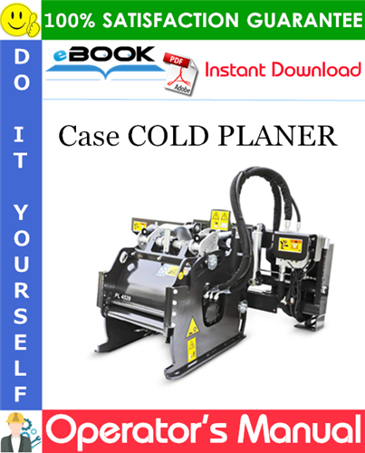 Case COLD PLANER Operator's Manual
