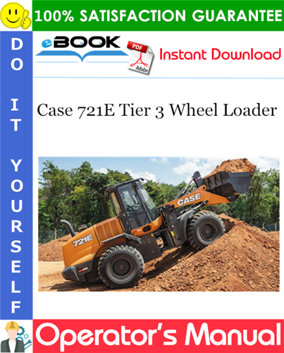 Case 721E Tier 3 Wheel Loader Operator's Manual