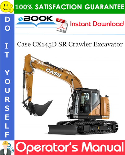 Case CX145D SR Crawler Excavator Operator's Manual