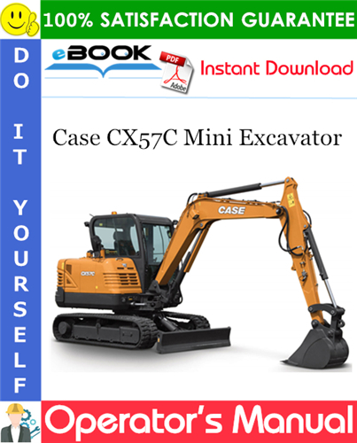 Case CX57C Mini Excavator Operator's Manual