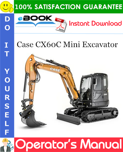 Case CX60C Mini Excavator Operator's Manual