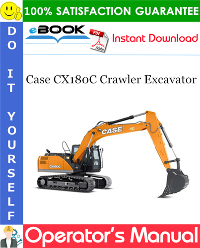 Case CX180C Crawler Excavator Operator's Manual