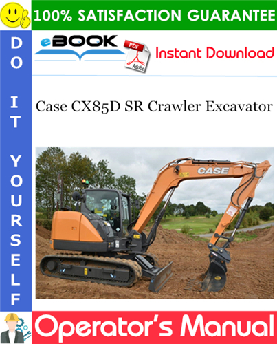 Case CX85D SR Crawler Excavator Operator's Manual