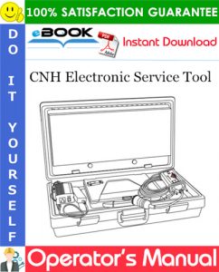 CNH Electronic Service Tool Operation and Maintenance Manual