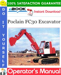 Poclain FC30 Excavator Operator's Manual