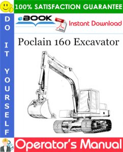 Poclain 160 Excavator Operator's Manual