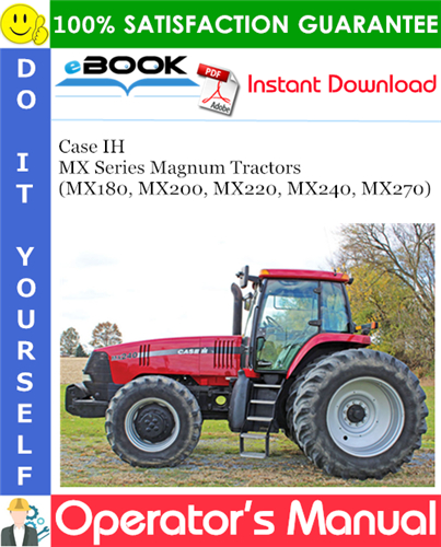 Case IH MX Series Magnum Tractors (MX180, MX200, MX220, MX240, MX270)