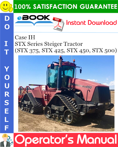 Case IH STX Series Steiger Tractor (STX 375, STX 425, STX 450, STX 500)