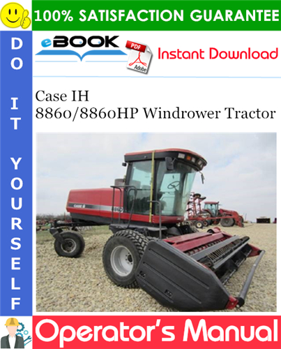 Case IH 8860/8860HP Windrower Tractor Operator's Manual