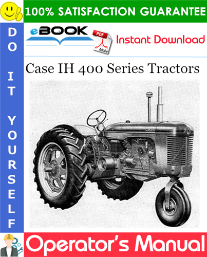 Case IH 400 Series Tractors Operator's Manual
