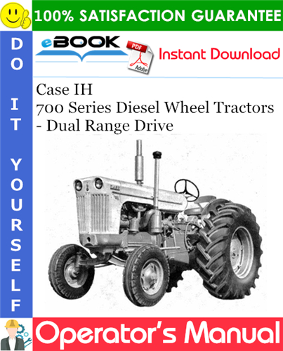 Case IH 700 Series Diesel Wheel Tractors - Dual Range Drive