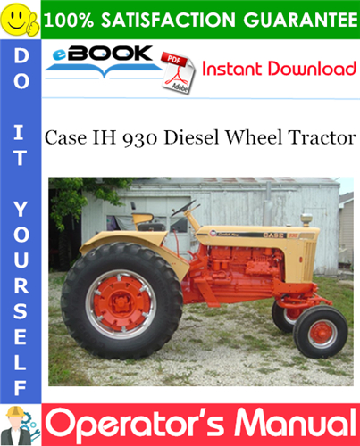 Case IH 930 Diesel Wheel Tractor Operator's Manual