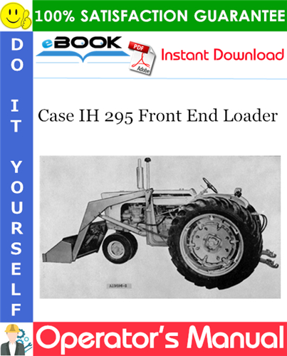 Case IH 295 Front End Loader Operator's Manual