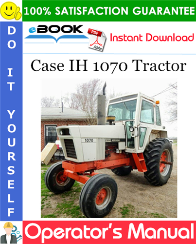 Case IH 1070 Tractor Operator's Manual