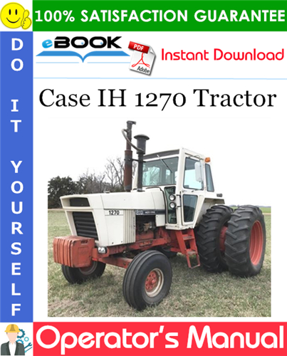 Case IH 1270 Tractor Operator's Manual (Starting with SN 8770001)