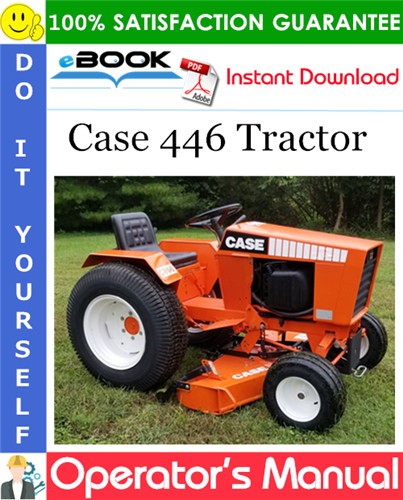 Case 446 Tractor Operator's Manual (S/N 9728158 and after)