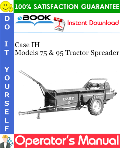 Case IH Models 75 & 95 Tractor Spreader Operator's Manual