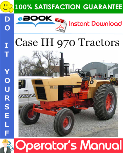 Case IH 970 Tractors Operator's Manual (SN 8712001 & After)